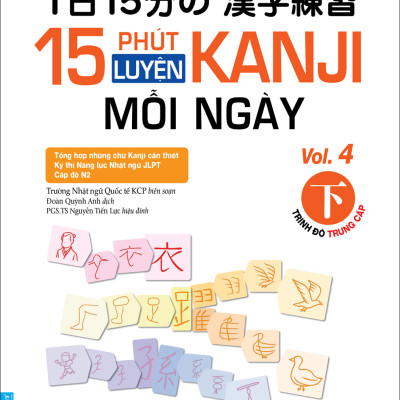 Bộ sách Luyện tập viết chữ Kanji mỗi ngày. Trình độ Sơ - Trung cấp (15 Phút Luyện Kanji mỗi ngày Vol.1, Vol.2, Vol.3, Vol 4)