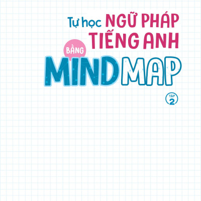 Combo Sách Tự Học Ngữ Pháp Tiếng Anh Bằng Mindmap (Bộ 2 Cuốn)