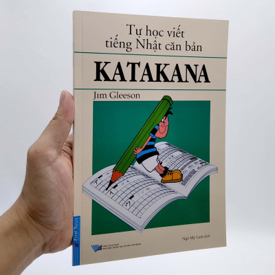 Tự Học Viết Tiếng Nhật Căn Bản - KATAKANA (Tái Bản 2022)