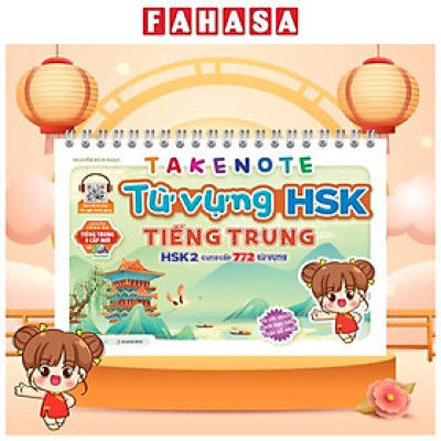 Sách - Takenote - Từ Vựng HSK Tiếng Trung - HSK2 (Cung Cấp 772 Từ Vựng)