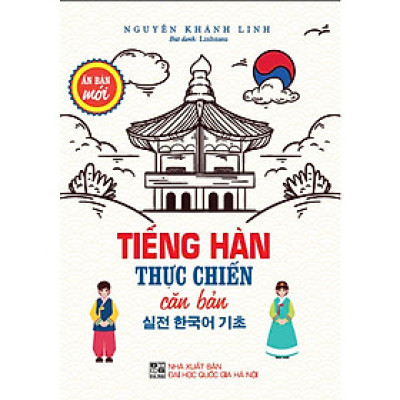 Sách - Tiếng hàn thực chiến căn bản (ấn bản mới) - HA