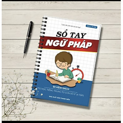 Sách - Sổ tay ngữ pháp tiếng Trung (đi kèm sách tự học tiếng Trung từ con số 0 - 4 tập)