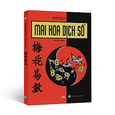 Sách - Mai Hoa Dịch Số - Nguyễn Tuấn Vũ - NXB Hồng Đức