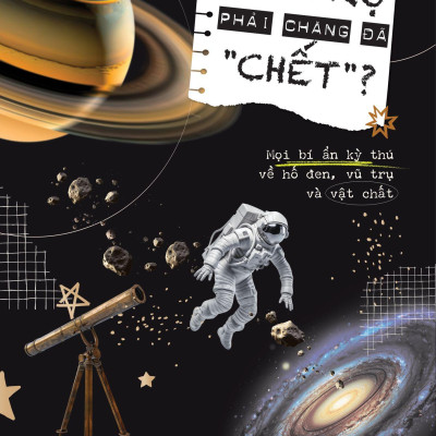 Vũ Trụ Phải Chăng Đã Chết ? - Bản Quyền