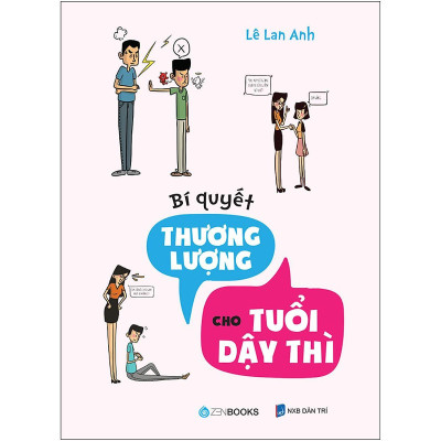 Sách - Bí Quyết Thương Lượng Tuổi Dậy Thì - Lê Lan Anh - Zenbooks