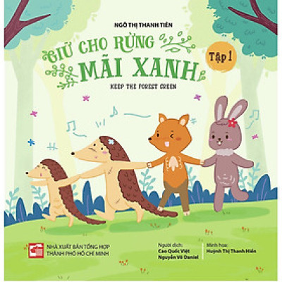Giữ cho rừng mãi xanh - Tập 1