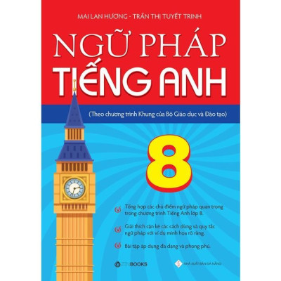 Sách - Ngữ Pháp Tiếng Anh Lớp 8 - Theo CT Khung Của Bộ GD&ĐT - Zenbooks