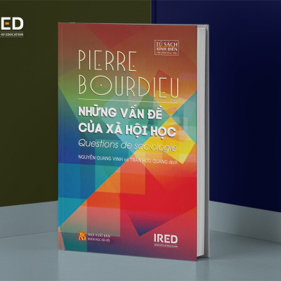 NHỮNG VẤN ĐỀ CỦA XÃ HỘI HỌC (Questions de sociologie) - Pierre Bourdieu - Nguyễn Quang Vinh & Trần Hữu Quang dịch - (bìa mềm)