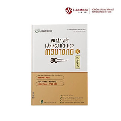 Vở tập viết chữ Hán tích hợp MSUTONG tập 2