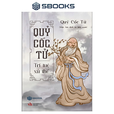 Sách - Quỷ Cốc Tử - Trí Tuệ Xử Thế - SBOOKS