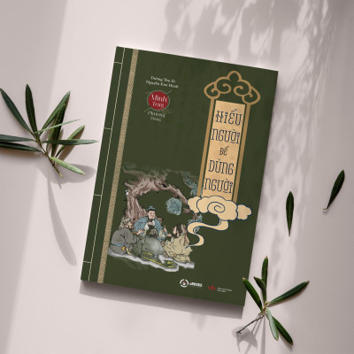 HIỂU NGƯỜI ĐỂ DÙNG NGƯỜI - DƯƠNG THU ÁI, NGUYỄN KIM HANH 