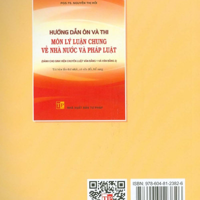 Hướng Dẫn Ôn Và Thi Môn Lý Luận Chung Về Nhà Nước Và Pháp Luật (Dành Cho Sinh Viên Chuyên Luật Văn Bằng 1 Và Văn Bằng 2)