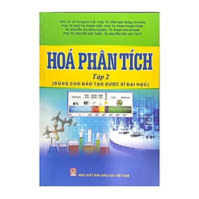 Hóa Phân Tích – Tập 2 (Dùng Cho Đào Tạo Dược Sĩ Đại Học)