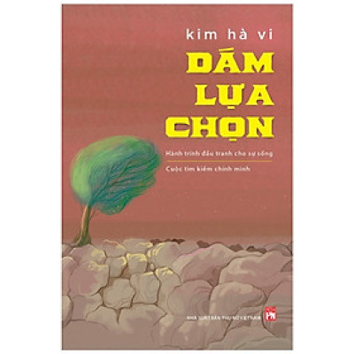 Dám Lựa Chọn - Kim Hà Vi