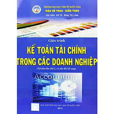 Sách - Giáo Trình Kế Toán Tài Chính Trong Các Doanh Nghiệp - Đặng Thị Loan