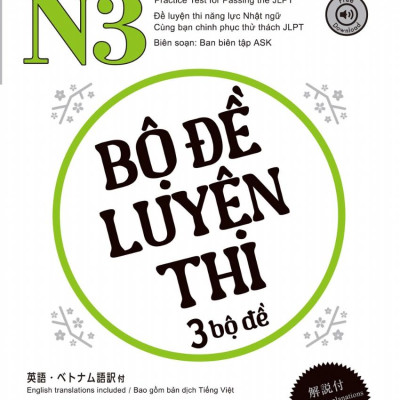 Kỳ Thi Năng Lực Nhật Ngữ N3 - Bộ Đề Luyện Thi (3 Bộ Đề)