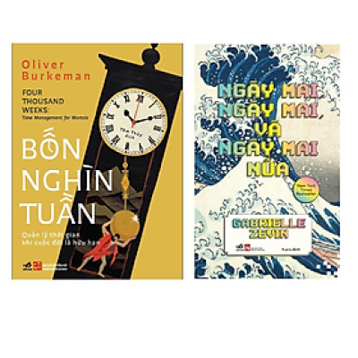 Sách Combo 2 Cuốn Làm Chủ Thười Gian: Bốn Nghìn Tuần: Quản Lý Thời Gian Khi Cuộc Đời Là Hữu Hạn nn + Ngày Mai, Ngày Mai, Và Ngày Mai Nữa