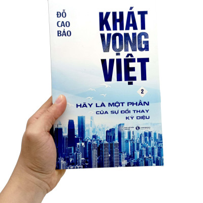 Khát Vọng Việt - Tập 2: Hãy Là Một Phần Của Sự Đổi Thay Kỳ Diệu