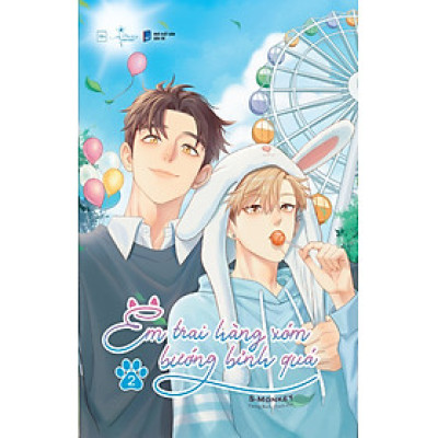 Truyện đam mỹ : Em Trai Hàng Xóm Bướng Bỉnh Quá - Tập 2 _AZ