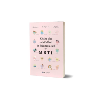 Sách - Khám Phá Và Chữa Lành 16 Kiểu Tính Cách Qua MBTI - AZ Việt Nam