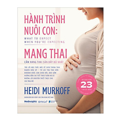 Combo 2 Cuốn sách: Hành Trình Nuôi Con: Mang Thai + Thai Giáo - Phương Pháp Khoa Học Dạy Con Từ Trong Bụng Mẹ (Tái Bản)