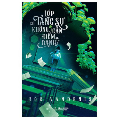 Sách - Lớp Có Tang Sự Không Cần Điểm Danh