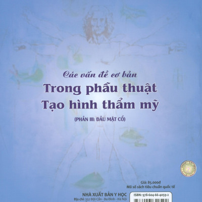 Các Vấn Đề Cơ Bản Trong Phẫu Thuật Tạo Hình Thẩm Mỹ (Phần III: Đầu Mạt Cổ)