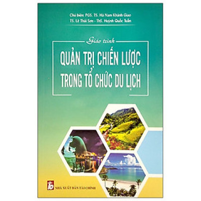 Giáo Trình Quản Trị Chiến Lược Trong Tổ Chức Du Lịch ( KT)