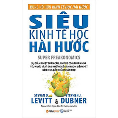 Siêu Kinh Tế Học Hài Hước - AL