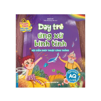 Sách - Dạy Trẻ Ứng Xử Bình Tĩnh + Dạy Trẻ Kiên Nhẫn Trong Giao Tiếp - Combo 2 Cuốn - Minh Thắng