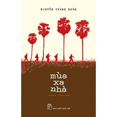 Mùa xa nhà (Nguyễn Thành Nhân) - Bản Quyền