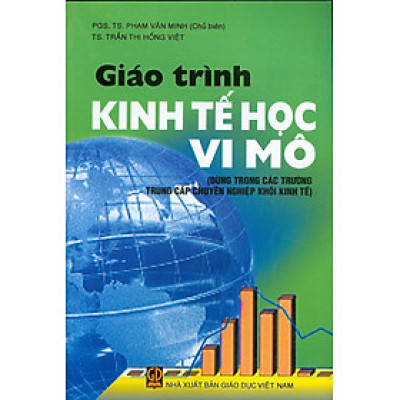 Giáo Trình Kinh Tế Học Vi Mô (Dùng trong các trường trung cấp chuyên nghiệp khối kinh tế)