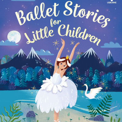 Ballet Stories For Little Children