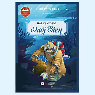 Sách - Danh Tác Trong Nhà Trường - Hai Vạn Dặm Dưới Biển  - Huy Hoàng