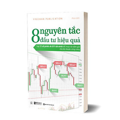 8 Nguyên Tắc Đầu Tư Hiệu Quả: Top 20 Cổ Phiếu & ETF Tốt Nhất Để Mua Và Nắm Giữ Cho Lợi Nhuận Vững Vàng