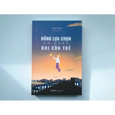 Sách - Combo 2 cuốn Sống Thực Tế Giữa Đời Thực Dụng + Đừng Lựa Chọn An Nhàn Khi Còn Trẻ (tái bản)