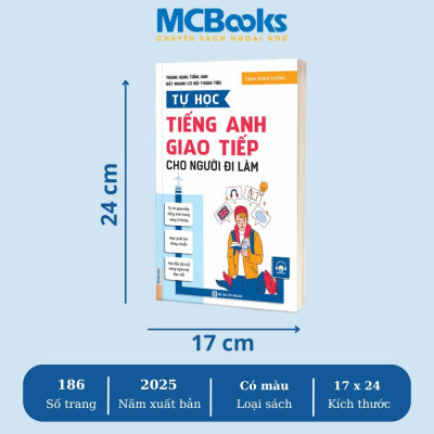 Sách - Tự Học Tiếng Anh Giao Tiếp Cho Người Đi Làm - MCBooks