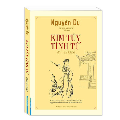 Sách - Kim Vân Kiều Truyện + Truyện Thúy Kiều + Kim Túy Tình Từ - Nguyễn Du - Minh Thắng