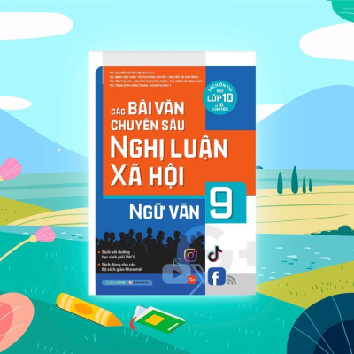 Sách - Các Bài Văn Chuyên Sâu Nghị Luận Xã Hội Ngữ Văn Lớp 9 - Megabook