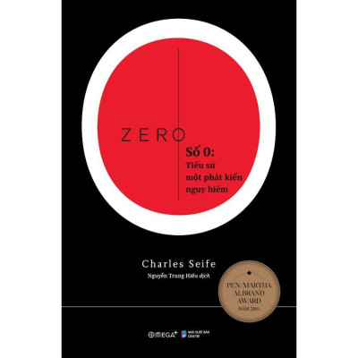 Sách - Số 0: Tiểu Sử Một Phát Kiến Nguy Hiểm - Tác Giả Charles Seife - Alphabooks