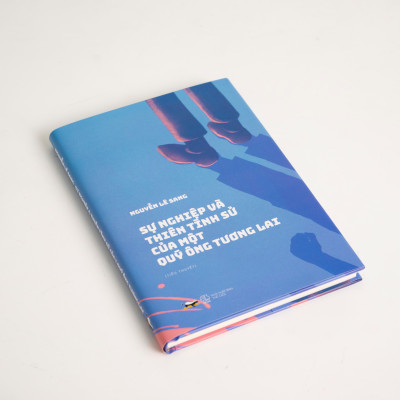 Sự nghiệp và thiên tình sử của một quý ông tương lai - Bìa Cứng (Bộ tiểu thuyết "CƠN BÃO CUỐI CÙNG")