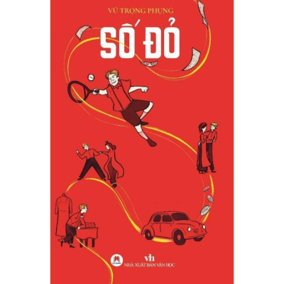 Sách Số đỏ tiểu thuyết văn học của nhà văn Vũ Trọng Phụng, văn học kinh điển - Huy Hoàng