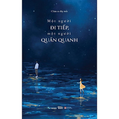 Sách - Một Người Đi Tiếp, Một Người Quẩn Quanh - Châu Sa Đáy Mắt - AZ Việt Nam