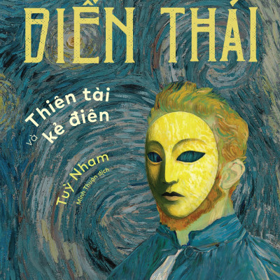 Sách - Tâm Lý Học Biến Thái - Thiên Tài Và Kẻ Điên