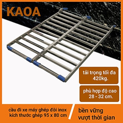 CẦU ĐI XE MÁY GHÉP ĐÔI INOX . kt 95x80 cm