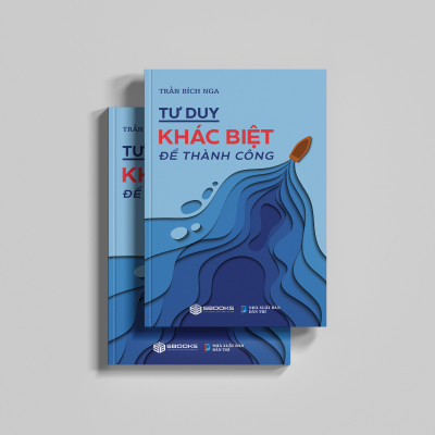 Sách - Tư Duy Khác Biệt Để Thành Công - SBOOKS