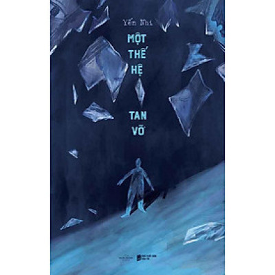 Một Thế Hệ Tan Vỡ