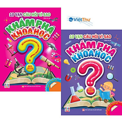 Sách - 10 Vạn Câu Hỏi Vì Sao: Khám Phá Khoa Học (Bộ 2 Tập)
