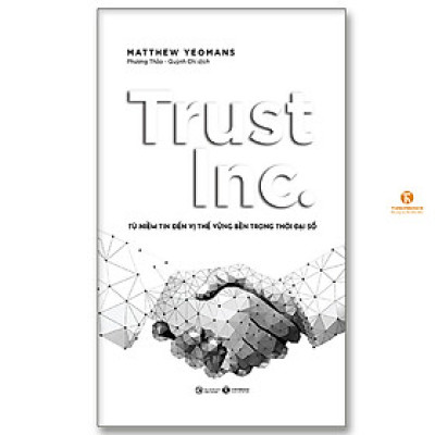 TRUST INC.  Từ niềm tin đến vị thế vững bền trong thời đại số