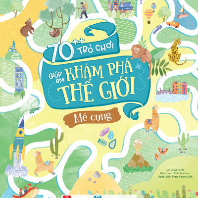 Sách - 70++ Trò Chơi Giúp Em Khám Phá Thế Giới - Mê Cung